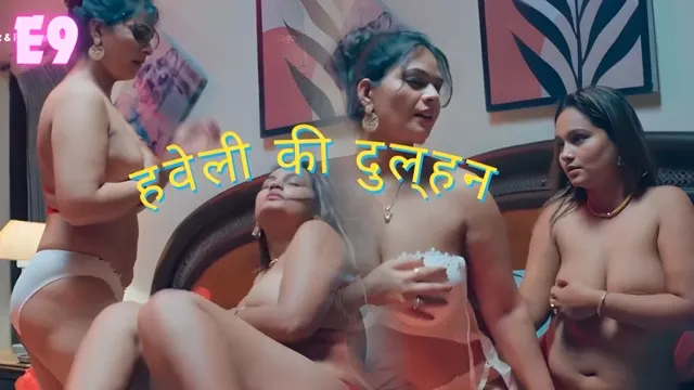 Haveli Ki Dulhan E09 2025 Hindi Hot Web Series – Jugnu